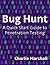 Bug Hunt: Getting Started Penetration Testing