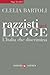 Razzisti per legge: L'Italia che discrimina