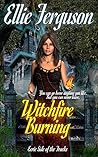 Witchfire Burning (Eerie Side of the Tracks Book 1)