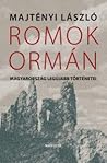 Romok ormán