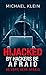 Hijacked By Hackers Be Afra...