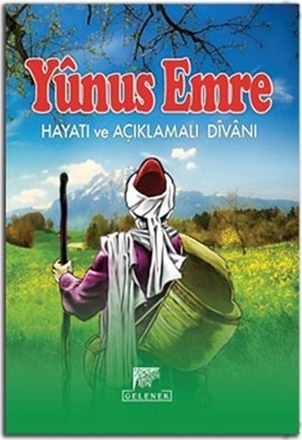 Yunus Emre Hayatı ve Açıklamalı Divanı (Paperback)