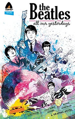 The Beatles: All Our Yesterdays (Paperback)