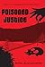 Poisoned Justice: Origins (...