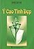 Ý cao tình đẹp