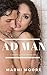 Ad Man: BBW Bad Boy Alpha Male Romance (Dirty Little Romance Short Stories)