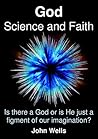 God, Science and ...