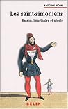 Les saint-simoniens - Raison, imaginaire et utopie