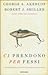Ci prendono per fessi  - L'economia della manipolazione e del'inganno