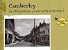 Camberley in Old Picture Postcards (v. 1) Camberley in Old Picture Postcards (v. 1)