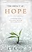 The Impact Of Hope. A Testimony of How God's Power Can Bring Life To A Dead Season.