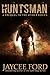 Huntsman: A Prequel to the ...