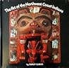 The Art of the Northwest Coast Indians