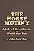 The Horse Mutiny by John Antrobus