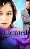 Haunted by Ginna Moran