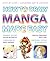 How to Draw Manga Made Easy (Made Easy (Art))