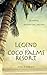 Legend of the Coco Palms Resort