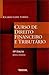 Curso de Direito Financeiro e Tributário