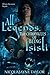 All Legends: The Chronicles Of Being Isisti: The Prequel to the Curse of Mary