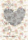Moje srdce a jiné...
