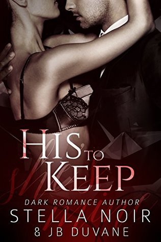 His to Keep (She's Mine #2)