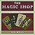 The Magic Shop
