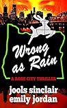 Wrong as Rain (The Rose City Thriller Series Book 2)