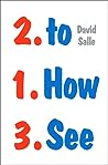 How to See: Looki...