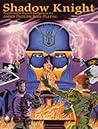 Shadow Knight: Supplemental Rules & Background for Amber Diceless Role-Playing