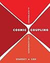 Cosmic Coupling: ...