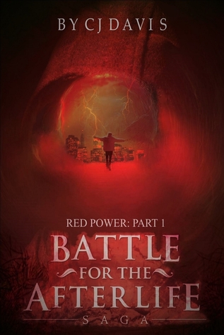Battle for the Afterlife Saga, Red Power Part 1