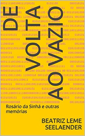 De Volta ao Vazio: Rosário da Sinhá e outras memórias