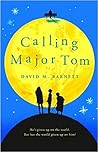 Calling Major Tom by David M.  Barnett