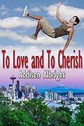 To Love and To Cherish