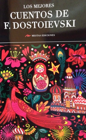 Los mejores cuentos de F Dostoievski (Paperback)