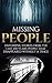 Missing People: Disturbing ...