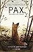 Pax: Una historia de paz y amistad (Spanish Edition)