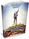 The Wealth Mindset: Ancient Wealth Mindfulness Hidden in Plain Sight The Wealth Mindset: Ancient Wealth Mindfulness Hidden in Plain Sight