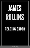 READING ORDER: JAMES ROLLINS: SERIES LIST: ERIES READING ORDER: SIGMA FORCE BOOKS, THE BANNED AND THE BANISHED BOOKS, GODSLAYER BOOKS, JAKE RANSOM BOOKS, TUCKER WAYNE BOOKS, STANDALONE NOVELS