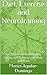 Diet, Exercise and Neurotraining: You will feel better with Healthy Eating and Training your Body and Brain