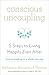 Conscious Uncoupling by Katherine Woodward Thomas