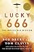 Lucky 666 by Bob Drury