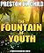 The Fountain of Youth (Order of the Black Sun #15)