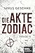 Die Akte Zodiac 3: Thriller