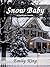 Snow Baby by Emily King