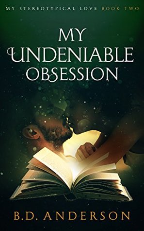 My Undeniable Obsession (My Stereotypical Love #2)
