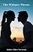 The Whisper Theory