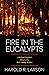 Fire in the Eucalypts: A Wi...