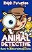 Animal Detective by Ralph Peterson