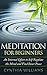 MEDITATION: FOR BEGINNERS AN INTERNAL EFFORT TO SELF REGULATE THE MIND: Mindfulness, Yoga, Meditation, Meditation For Beginners, Meditation Techniques, Stress, Anxiety, Relaxation, Calmness